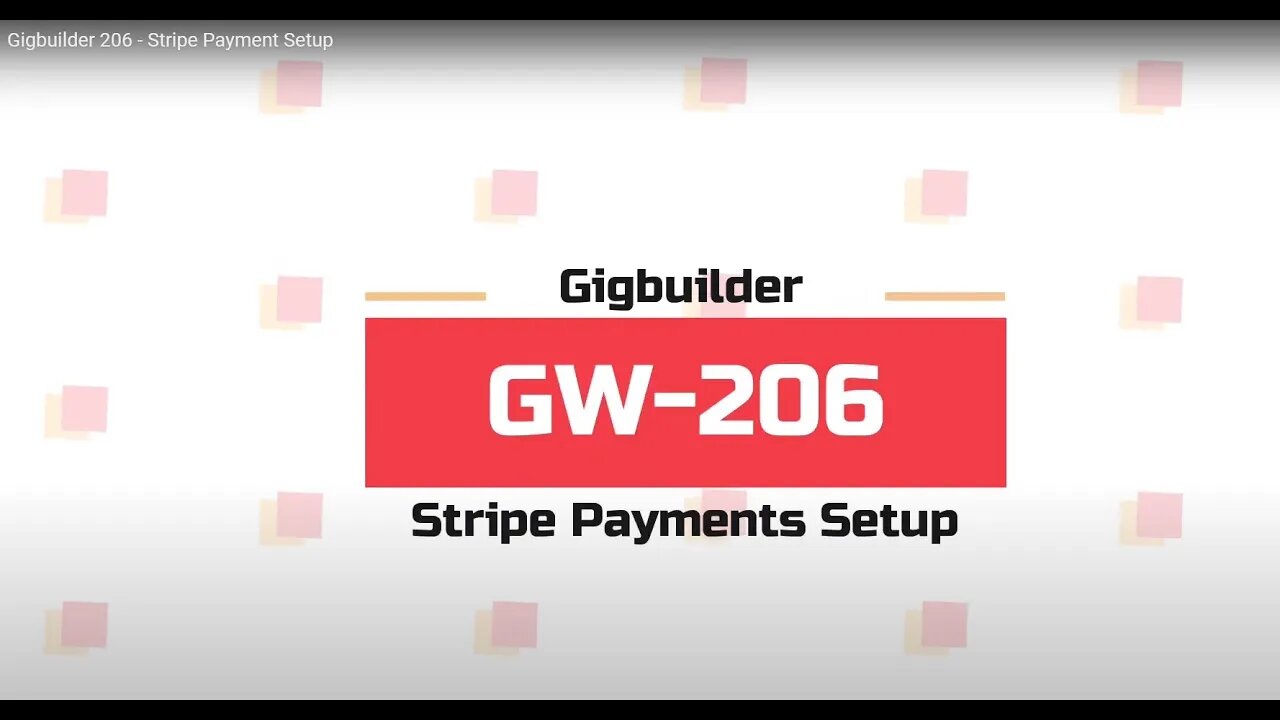 Gigbuilder 206 - Stripe Payment Setup