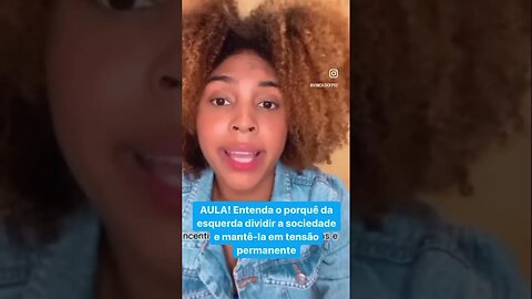 AULA! Entenda o porquê da esquerda dividir a sociedade e mantê-la em tensão permanente