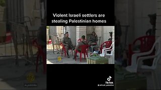 Violent Israeli Settlers Are Stealing Palestinian Homes