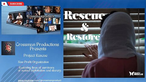 Crossman Productions Presents Project Rescue