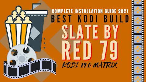INSTALL THE BEST KODI 19 BUILD (SLATE BY RED 79) - 2023 GUIDE