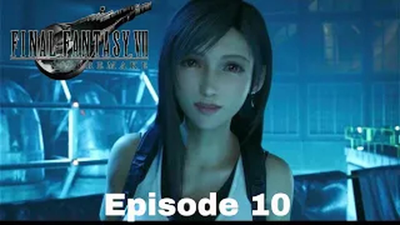 FINAL FANTASY VII REMAKE Episode 10 A Trap Is Sprung