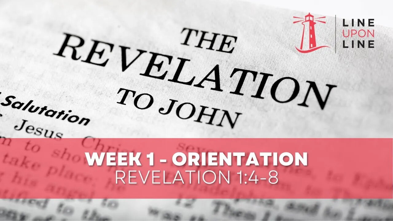 REPLAY Line Upon Line Revelation 1:4 -8 sorry for audio