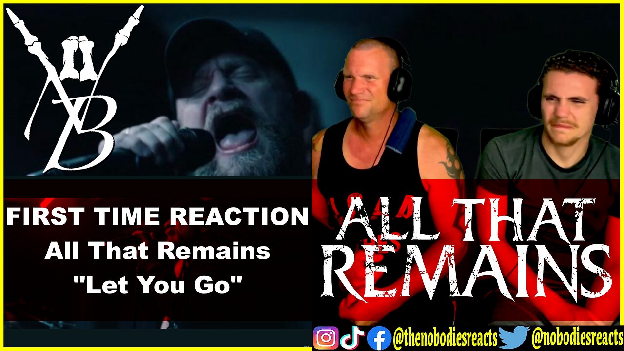 FIRST TIME REACTION to All That Remains "Let You Go"!