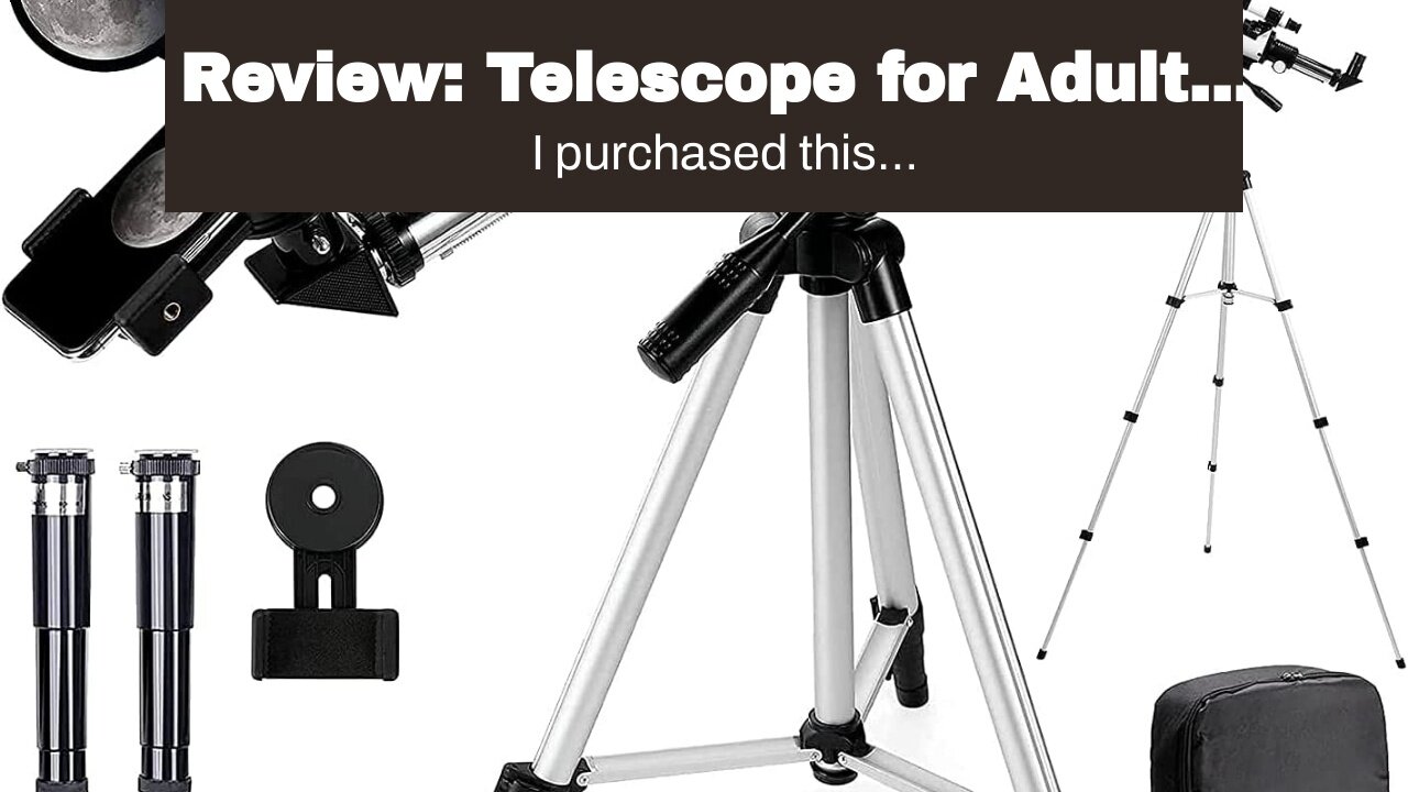 Review: Telescope for Adults & Kids, 70mm Aperture Refractor Telescopes (15X-150X) for Astronom...