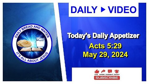 Today's Daily Appetizer (Acts 5:29)