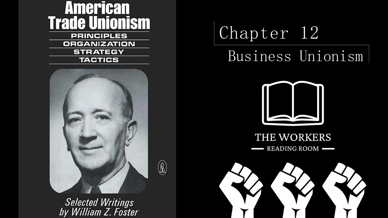 American Trade Unionism Chapter 12: Business Unionism