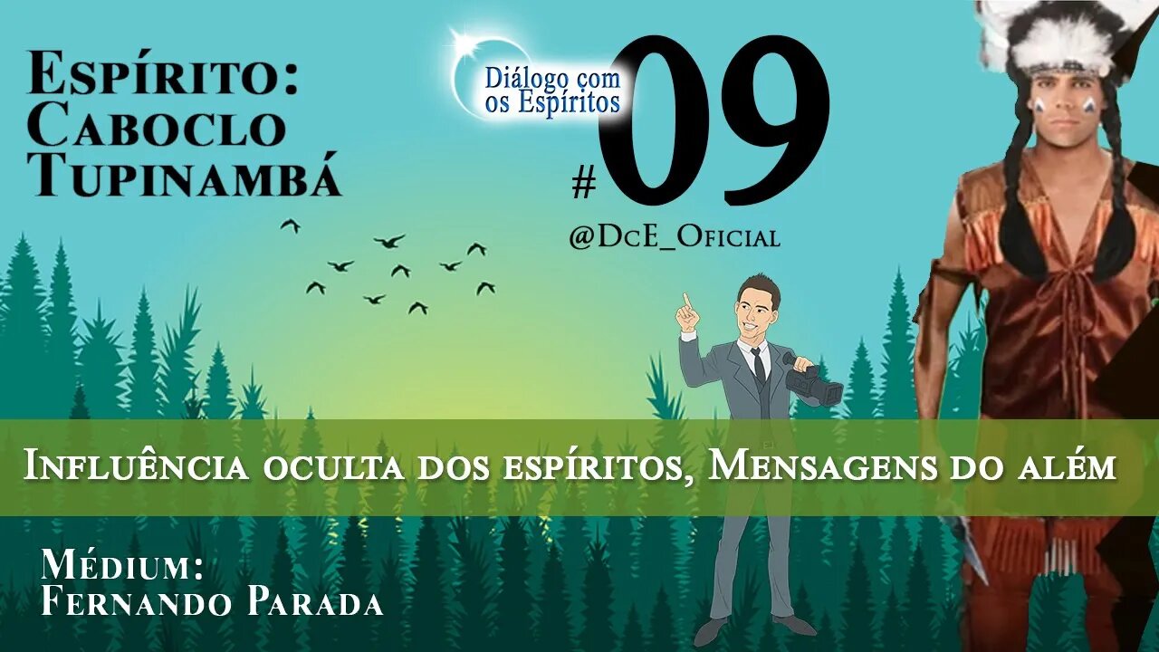 DcE 009 Vida além túmulo evolução, Mundo espiritual, Caboclo Tupinambá, Jurema e Aruanda, Esperanto