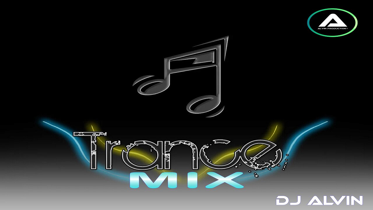 DJ ALVIN - TRANCE MIX