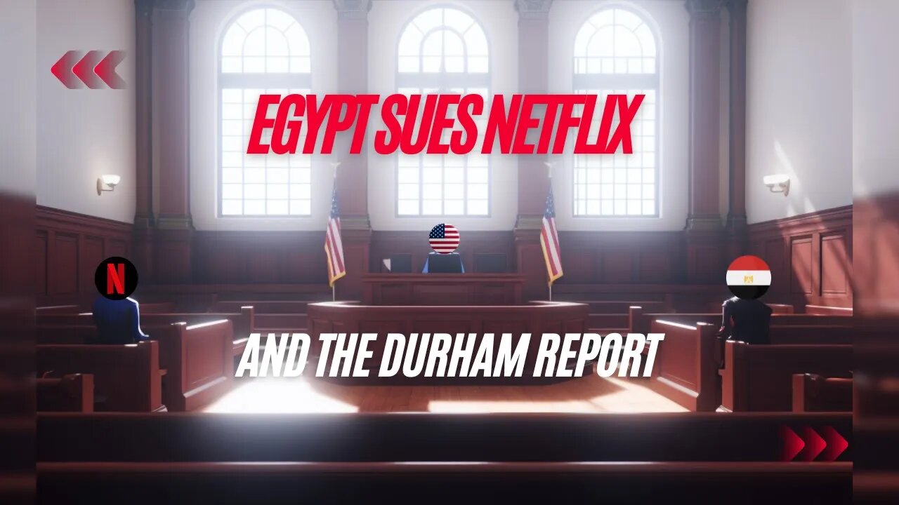 Egypt SUES Netflix and The Durham Report | The Hooch Podcast