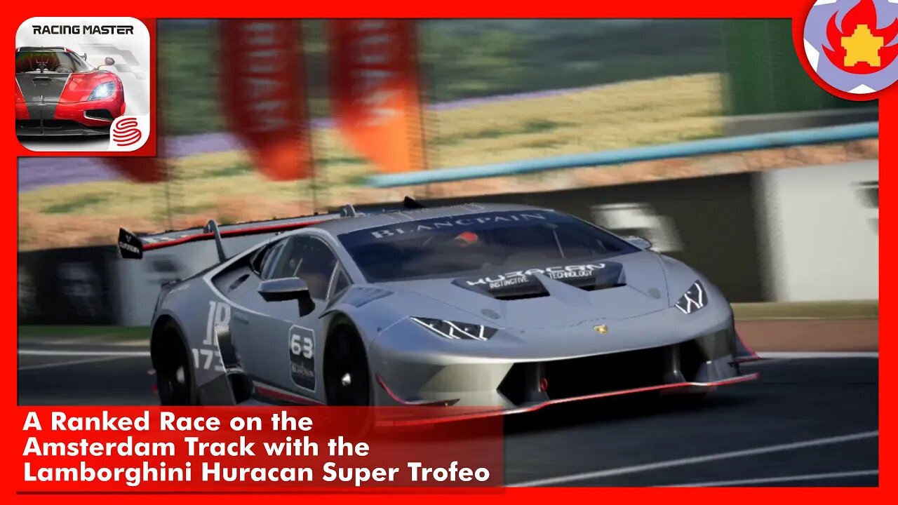 A Ranked Race on the Amsterdam Track with the Lamborghini Huracan Super Trofeo | Racing Master