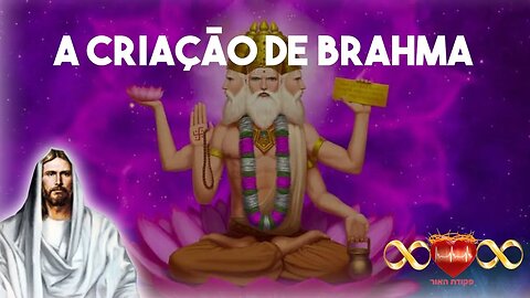 A Criação de Brahma