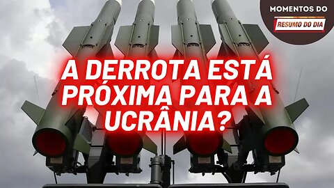 Ucrânia vai perdendo sua importante arma e não tem como recuperar forças | Momentos do Resumo dia