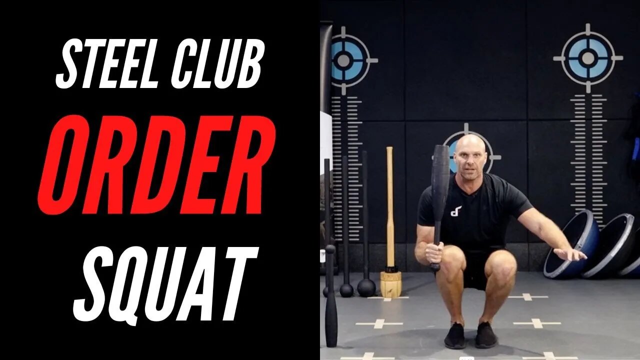 Steel Club Order Squat