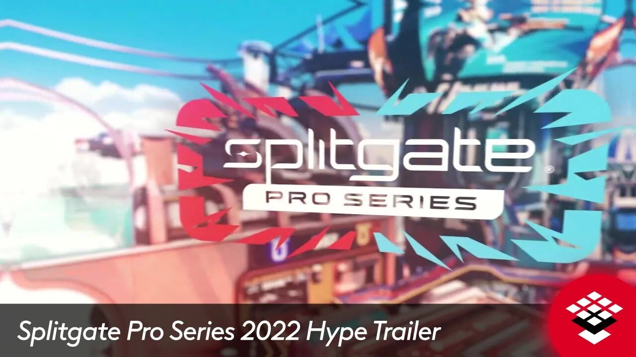 Splitgate Pro Series 2022 Hype Trailer