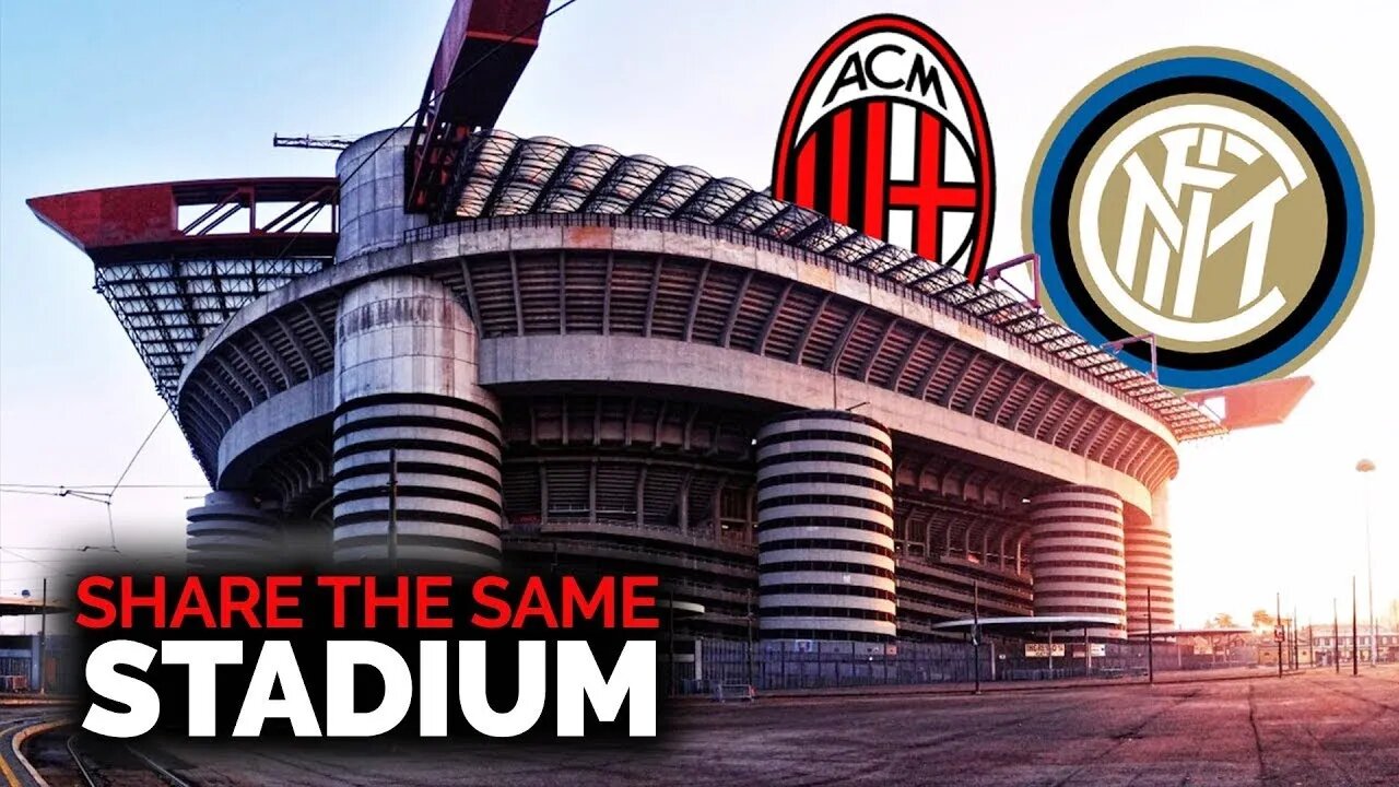 Who Does the San Siro Really Belong To: Inter or AC Milan?