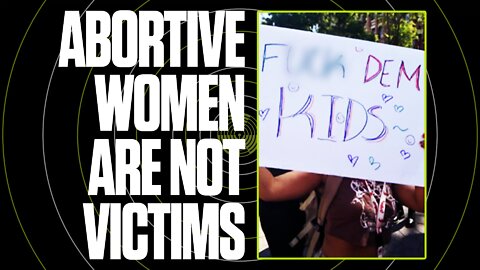 Should women who abort be considered victims?