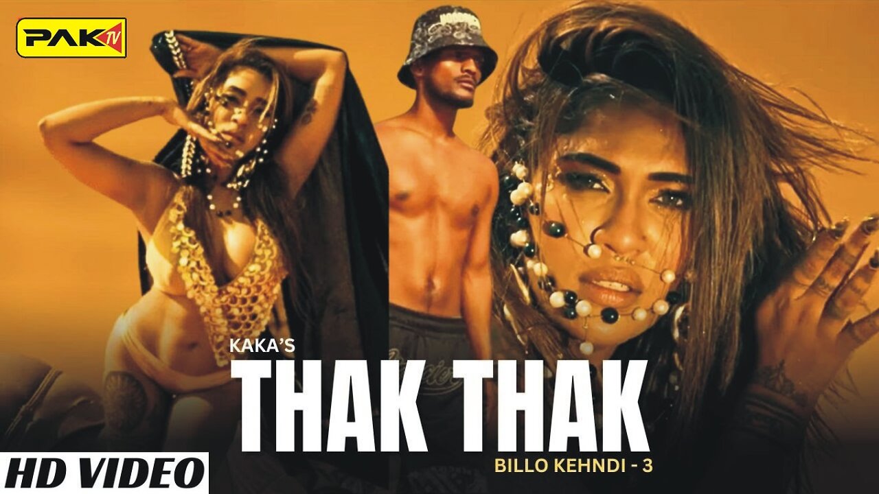 Thak Thak (official video) Kaka New Punjabi Song