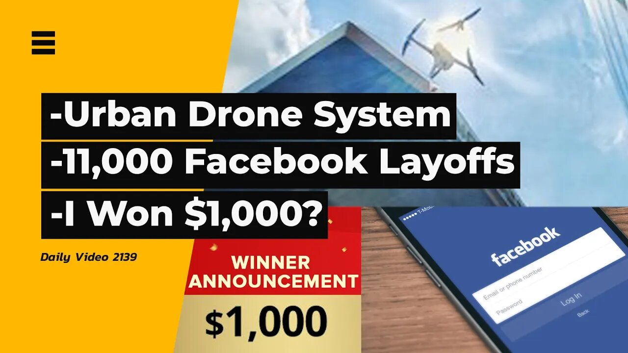 Urban Drone Infrastructure, Facebook Layoffs, Winning A Drone Video Prize