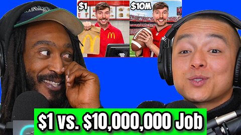 $1 vs $10,000,000 Job - Mr. Beast