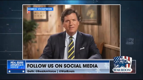 Tucker Carlson on War Room with Steve Bannon