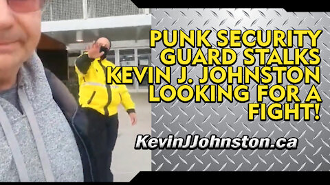 Security Guard Tries To Pick A Fight With Kevin J Johnston AFTER He Leaves The Store