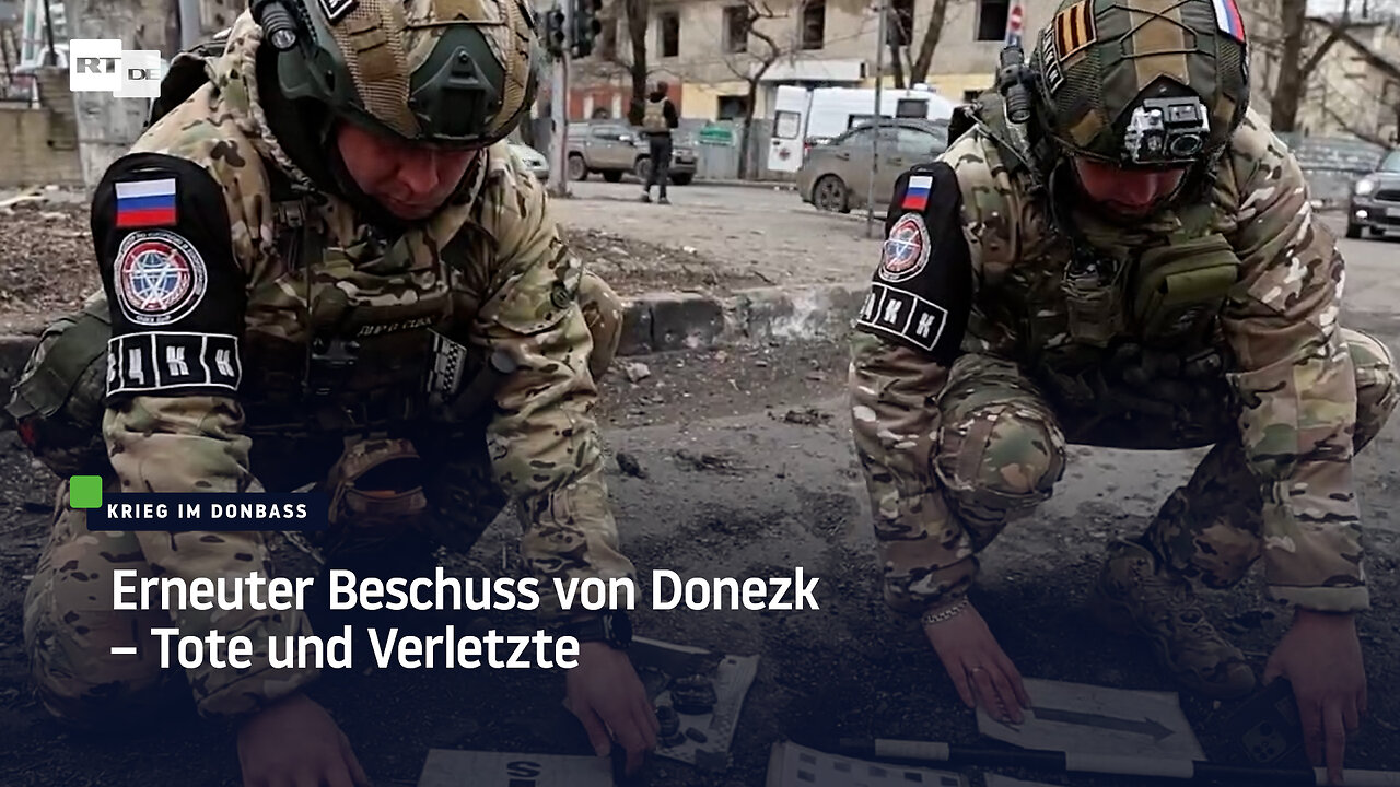 Erneuter Beschuss von Donezk – Tote und Verletzte