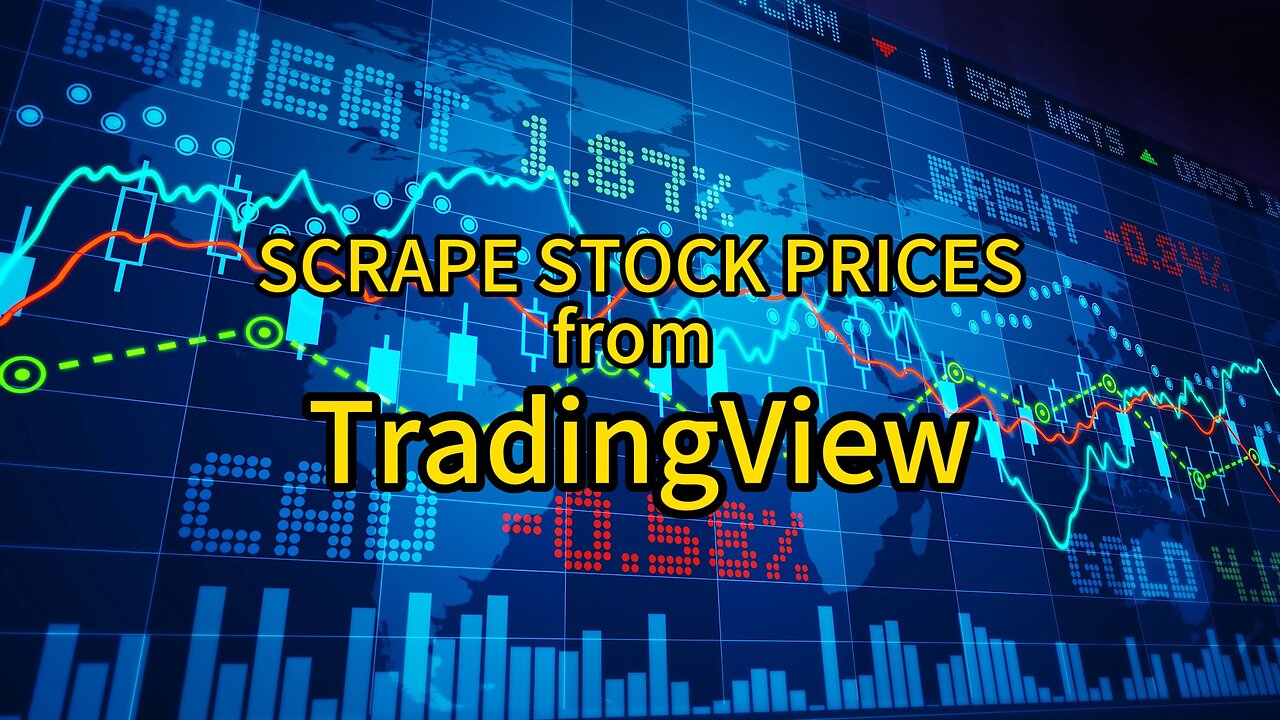 Stock Scaper - How to Scrape Stock Data from TradingView