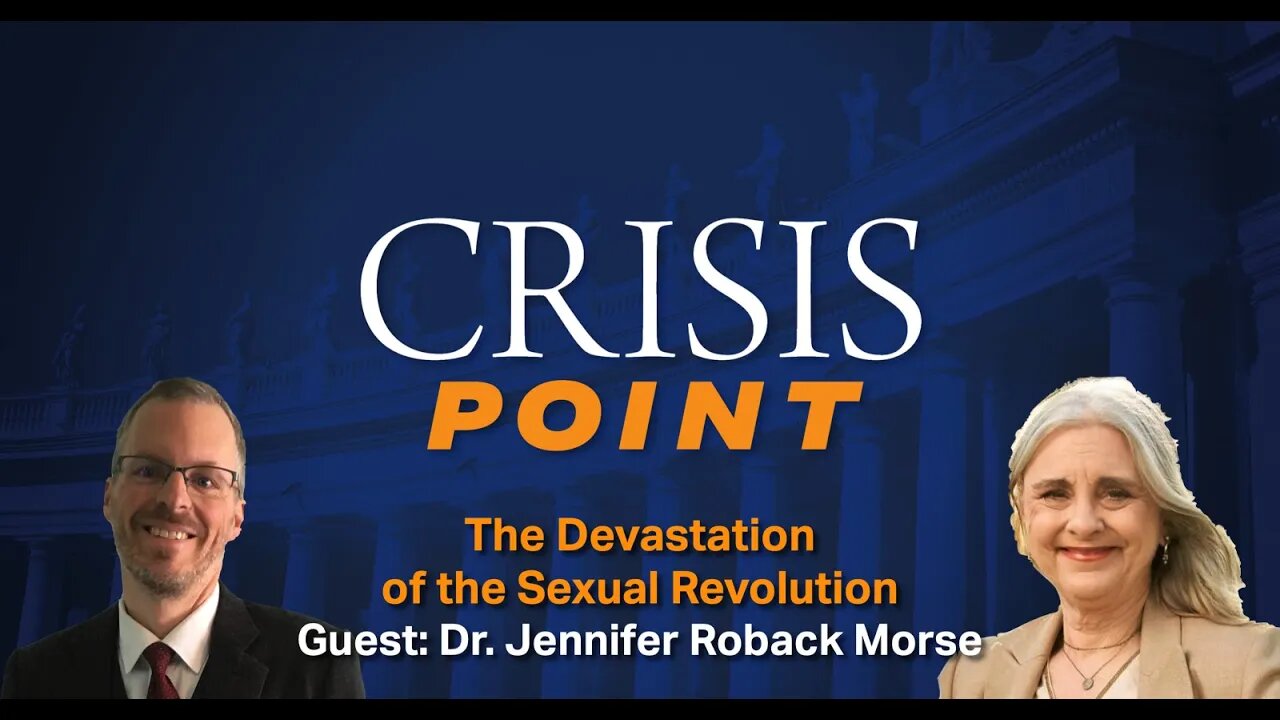 The Devastation of the Sexual Revolution (Guest: Dr. Jennifer Roback Morse)
