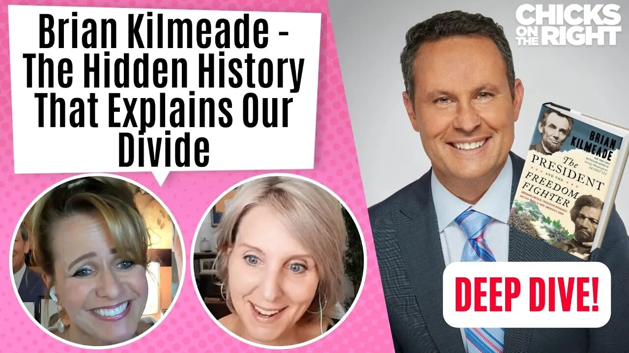 Brian Kilmeade - The Hidden History That Explains Our Divide