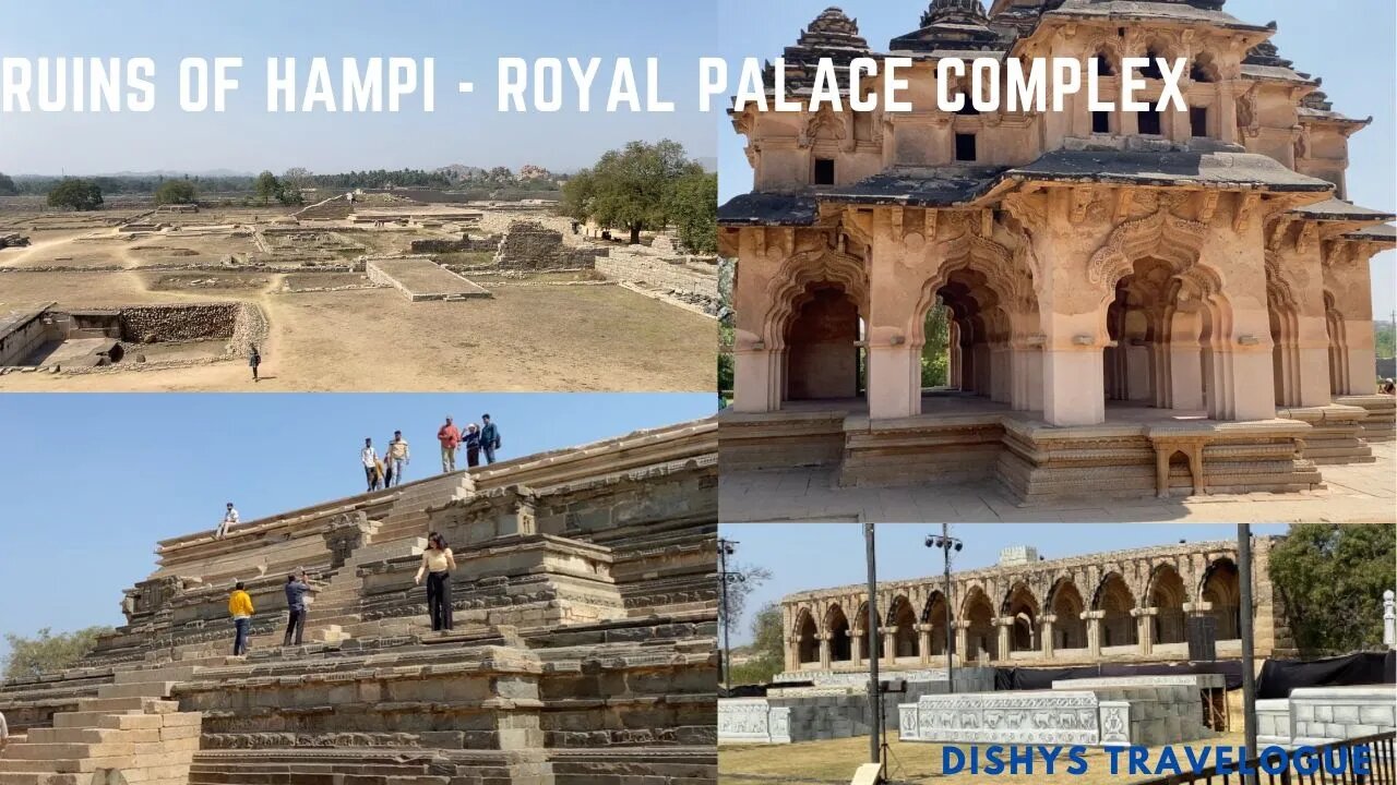 Ruins of Hampi-Royal Palace ComplexI Lotus Mahal IRangaTemple |Queens Bathhouse I Elephant Stables