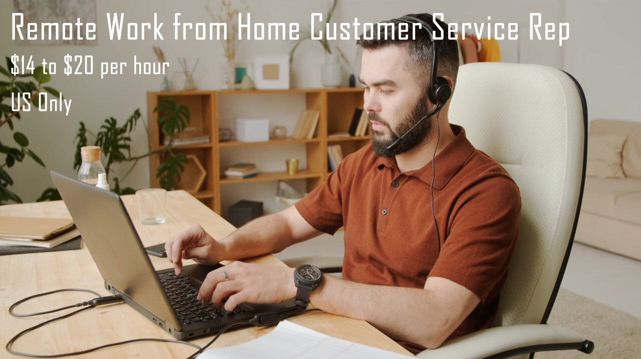 Remote Work from Home Customer Service Rep
