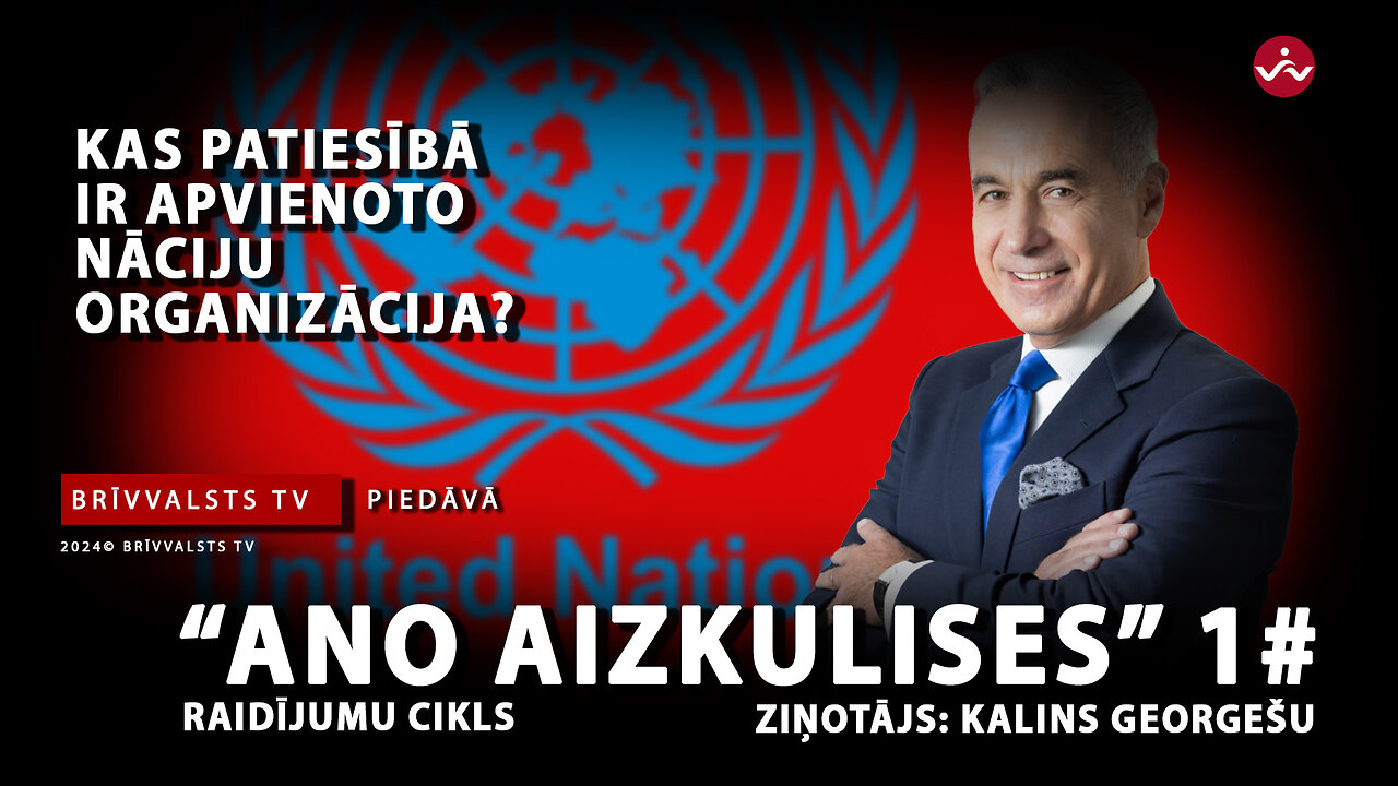 Brīvvalsts TV piedāvā dokumentālo raidījuma cikla “ANO aizkulises” 1. sēriju