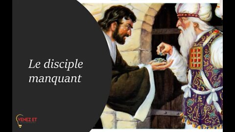 Le disciple manquant