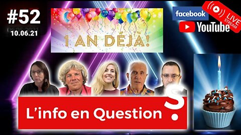 L'info en QuestionS #52 ANNIVERSAIRE - 10.06.21