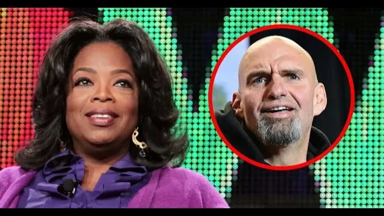 Oprah Has Zero Credibility She Endorses John Fetterman