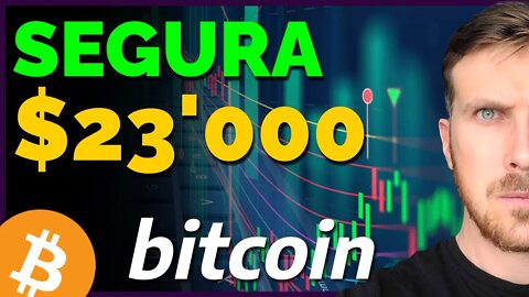 BITCOIN: VAMOS SEGURAR EM $23K!?