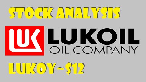 Stock Analysis | Lukoil (LUKOY) | Should we buy?