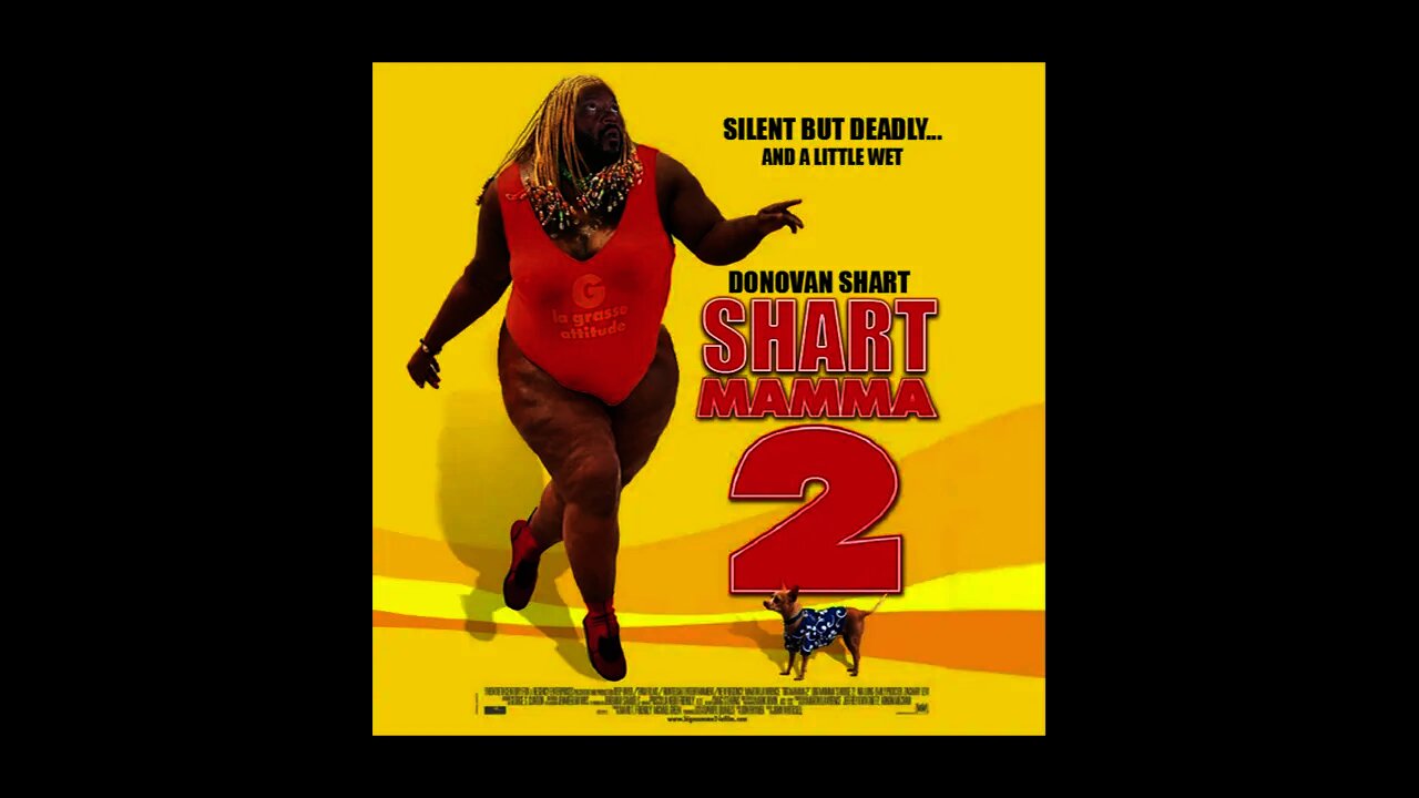 Shart Mamma 2 - (Official Trailer) Starring @Donovan Sharpe