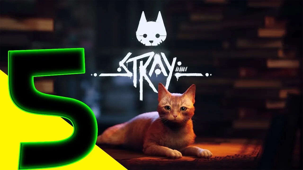 STRAY PC Walkthrough Gameplay - Part 5