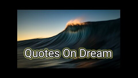 Quotes On Dream