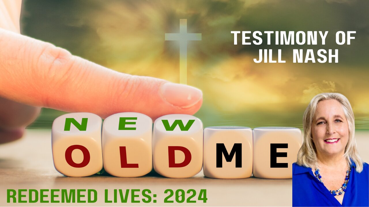 Redeemed Lives: Testimony Of Transformation - Jill Nash