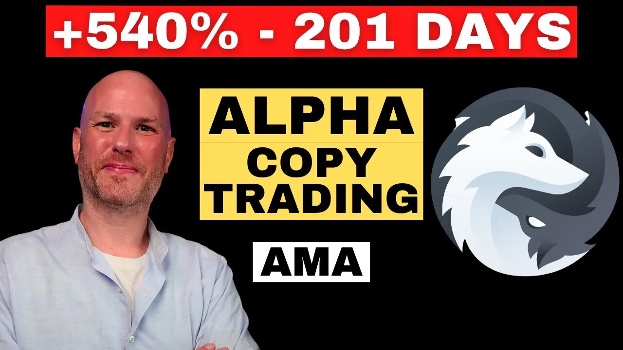 Alpha's CopyTrading Secrets Revealed - AMA w/ Expert Trader