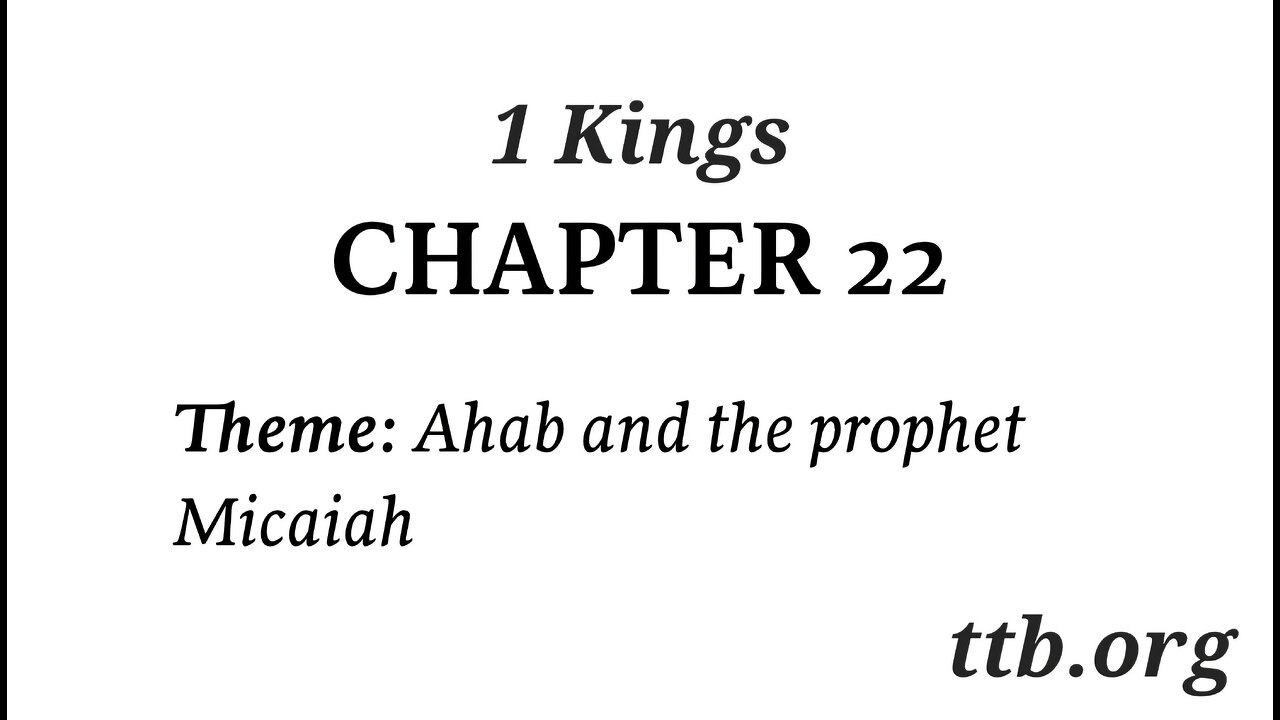 1 Kings Chapter 22 (Bible Study)