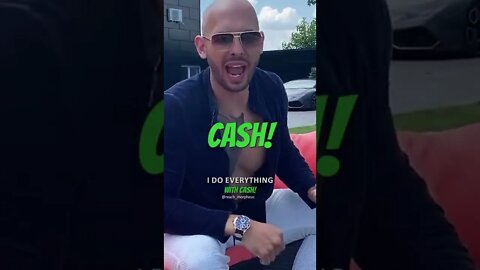 Andrew Tate on doing everything with cash