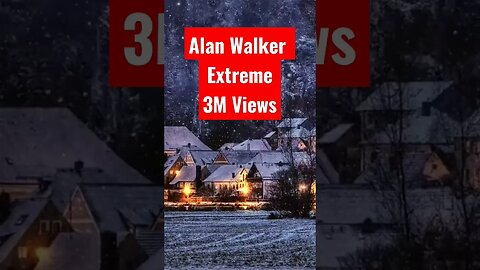 Alan Walker - Extreme