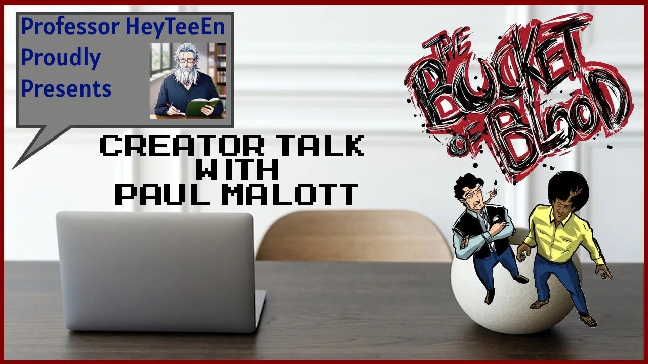 Creator Talk with Paul Malott, from The Bucket of Blood.