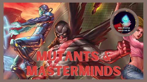 Mutants & Masterminds