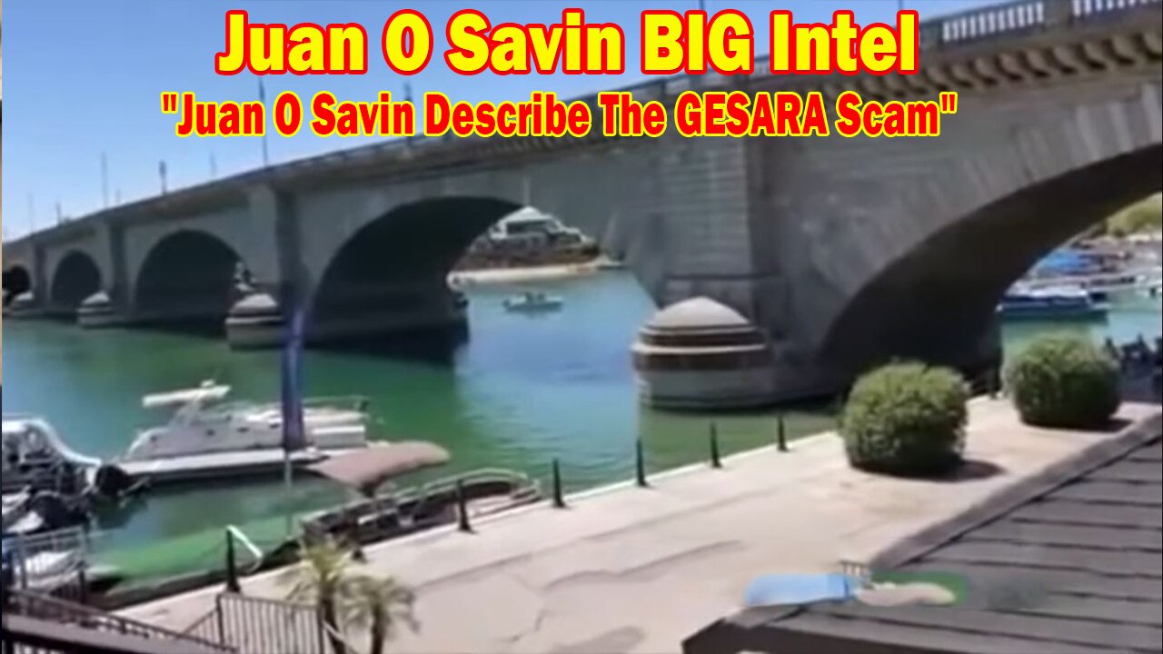 Juan O Savin BIG Intel 12/1/23: "Juan O Savin Describe The GESARA Scam"