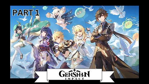 Genshin Impact | Let's Go On An Adventure and Chase Gacha Men